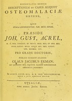 view Dissertatio medica : descriptionem et casus alliquot Osteomalaciae sistens, quam vinia experientiss.