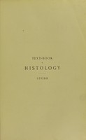 view Text-book of histology : including the microscopic technic / by Philipp Stöhr.