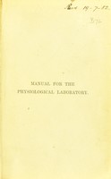 view Manual for the physiological laboratory / by Vincent Harris and D'Arcy Power.