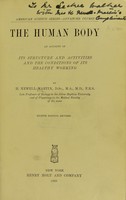 view The human body : an account of its structure and activities and the conditions of its healthy working / by H. Newell Martin.