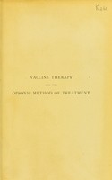 view Vaccine therapy and Opsonic method of treatment : a short compendium for general practioners, students, and others / by R.W. Allen.