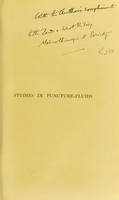 view Studies in puncture-fluids : a contribution to clinical pathology / by O.C. Gruner, M.B. London.