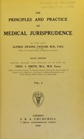 view The principles and practice of medical jurisprudence / by the late Alfred Swaine Taylor.