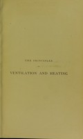 view The principles of ventilation and heating and their practical application / by John S. Billings.