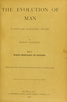 view The evolution of man : a popular scientific study / by Ernst Haeckel. Translated from the 5th (enl.) ed. by Joseph McCabe.