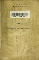 view A manual of the practice of medicine / by Frederick Taylor.