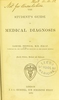 view The student's guide to medical diagnosis / by Samuel Fenwick.