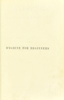 view Hygiene for beginners / by Ernest Septimus Reynolds.