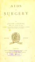 view Aids to surgery / by Joseph Cunning.