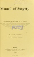 view A manual of surgery / by Charles Stonham.