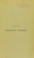 view A manual of operative surgery / by Sir Frederick Treves.