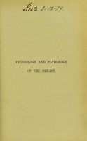 view Contributions to the physiology and pathology of the breast and its lymphatic glands / by Charles Creighton. With illustrations.