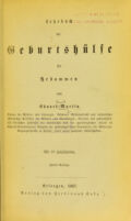 view Lehrbuch der Geburtshülfe für Hebammen / von Eduard Martin.