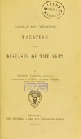 view A practical & theoretical treatise on the diseases of the skin.