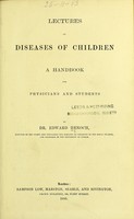 view Lectures on diseases of children ... / by Edward Henoch.