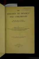 view The diseases of infancy and childhood : for the use of students and practitioners of medicine / by L. Emmett Holt.