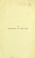 view Politzer's text-book of the diseases of the ear and adjacent organs... / by Adam Politzer ; translated by Oscar Dodd ; edited by Sir William Dalby.