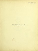 view The fundus oculi with an ophthalmoscopic atlas, illustrating its physiological & pathological conditions / By W. Adams Frost.