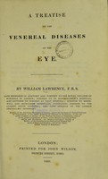 view A treatise on the venereal diseases of the eye / by William Lawrence.