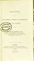 view A treatise on the mineral waters of Harrogate and its vicinity / by Adam Hunter.