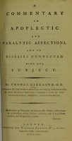 view A commentary on apoplectic and paralytic affections : and on diseases connected with the subject.