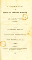 view Minutes of cases of cancer and cancerous tendency, successfully treated by Samuel Young .. / with a prefatory letter addressed to the Governors of the Middlesex Hospital, by Samuel Whitbread.