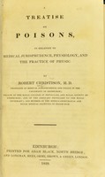 view A treatise on poisons in relation to medical jurisprudence, physiology, and the practice of physic / by Robert Christison.