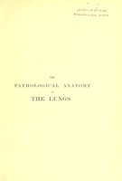 view An Atlas of the pathological anatomy of the lungs / by the late Wilson Fox.