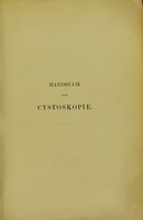 view Handbuch der cystoskopie / von Professor Dr. Leopold Casper.