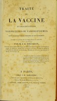 view Traité de la vaccine et des éruptions varioleuses ou varioliformes : Ouvrage rédigé sur la demande du gouvernement / Précédé d'un rapport de l'Académie royale de médecine.