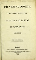 view A translation of the Pharmacopoeia of the Royal College of Physicians, of London, 1824 : with notes and illustrations / by Richard Phillips.