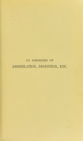 view On disorders of assimilation, digestion, etc. / by Sir Lauder Brunton.