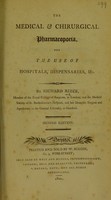 view The medical and chirurgical pharmacopoeia for the use of hospitals,dispensaries, etc.