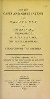 view Some few cases and observations on the treatment of fistula in ano.