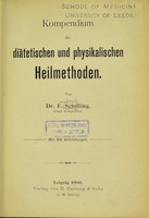 view Kompendium der diätetischen und physikalischen Heilmethoden / von F. Schilling.