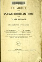 view Lehrbuch der spezifischen Diagnostik und Therapie der Tuberkulose : für Ärzte und studierende / von [B.] Bandelier und [O.] Roepke.