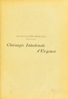 view Chirurgie intestinale d'urgence / par Albert Mouchet.