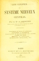view Les coupes du système nerveux central / par A. Mercier.