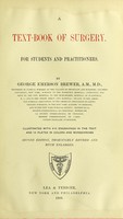 view A text-book of surgery for students and practitioners / by George Emerson Brewer.