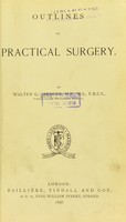 view Outlines of practical surgery / Walter G. Spencer.