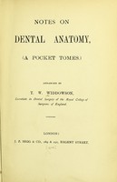 view Notes on dental anatomy : a pocket Tomes / arranged by T.W. Widdowson.