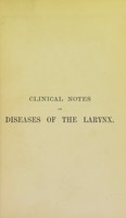 view Clinical notes on diseases of the larynx ... / by William Marcet.