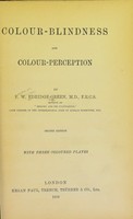 view Colour-blindness and colour-perception / by F.W. Edridge-Green.