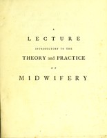 view A lecture introductory to the theory and practice of midwifery.