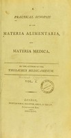 view A practical synopsis of the materia alimentaria and materia medica / by the author of the Thesaurus medicaminum.