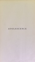 view Adolescence : its psychology and its relations to physiology, anthropology, sociology, sex, crime, religion and education / by G. Stanley Hall.