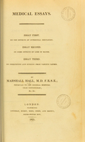 view Medical essays / by Marshall Hall.