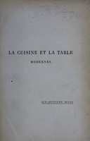 view La Cuisine et la table modernes / par MM. Lambling [and others] ; introduction de Marguery.