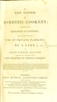 view A new system of domestic cookery : formed upon principles of economy and adapted to the use of private families / by a lady.