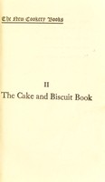 view The cake and biscuit book / by Elizabeth Douglas.